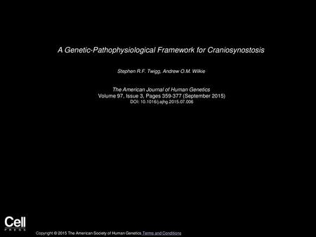 A Genetic-Pathophysiological Framework for Craniosynostosis