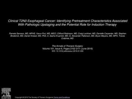 Clinical T2N0 Esophageal Cancer: Identifying Pretreatment Characteristics Associated With Pathologic Upstaging and the Potential Role for Induction Therapy 