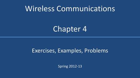 Wireless Communications Chapter 4