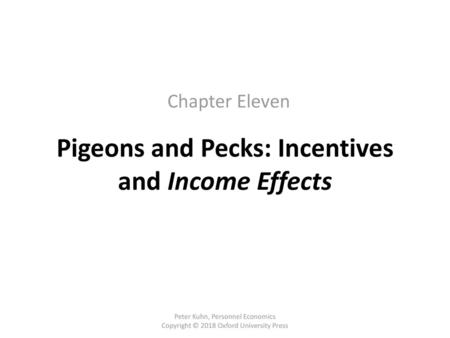 Pigeons and Pecks: Incentives and Income Effects