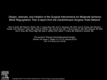 Design, rationale, and initiation of the Surgical Interventions for Moderate Ischemic Mitral Regurgitation Trial: A report from the Cardiothoracic Surgical.