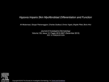 Hypoxia Impairs Skin Myofibroblast Differentiation and Function