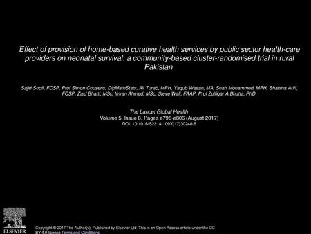 Effect of provision of home-based curative health services by public sector health-care providers on neonatal survival: a community-based cluster-randomised.