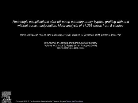 Neurologic complications after off-pump coronary artery bypass grafting with and without aortic manipulation: Meta-analysis of 11,398 cases from 8 studies 