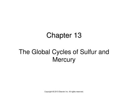 Chapter 13 The Global Cycles of Sulfur and Mercury