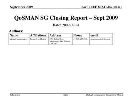 QoSMAN SG Closing Report – Sept 2009