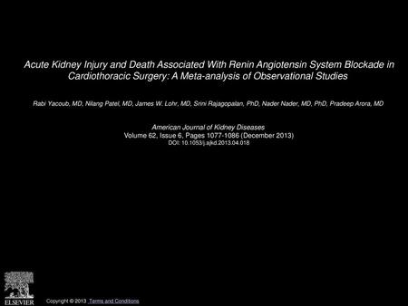 Acute Kidney Injury and Death Associated With Renin Angiotensin System Blockade in Cardiothoracic Surgery: A Meta-analysis of Observational Studies  Rabi.