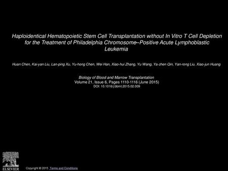 Haploidentical Hematopoietic Stem Cell Transplantation without In Vitro T Cell Depletion for the Treatment of Philadelphia Chromosome–Positive Acute Lymphoblastic.