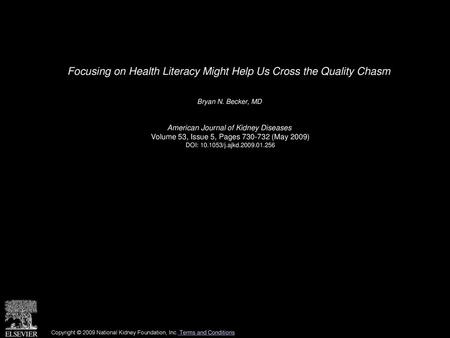 Focusing on Health Literacy Might Help Us Cross the Quality Chasm