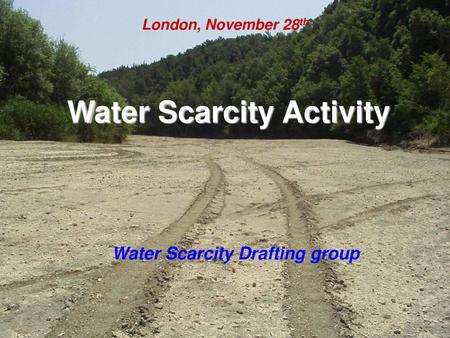 Water Scarcity Activity Water Scarcity Drafting group