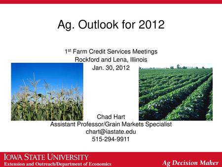 Ag. Outlook for st Farm Credit Services Meetings