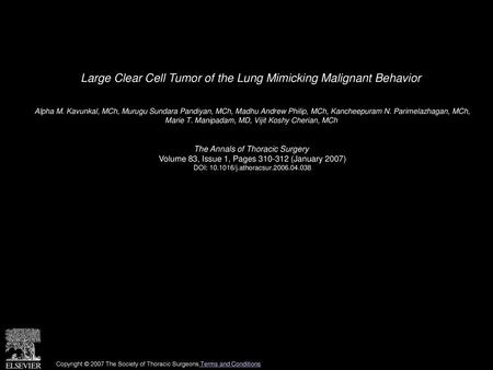 Large Clear Cell Tumor of the Lung Mimicking Malignant Behavior