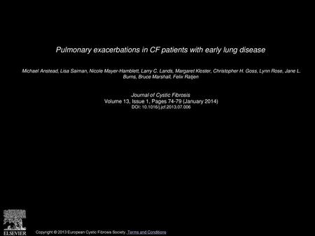 Pulmonary exacerbations in CF patients with early lung disease