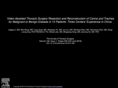 Video-Assisted Thoracic Surgery Resection and Reconstruction of Carina and Trachea for Malignant or Benign Disease in 12 Patients: Three Centers’ Experience.