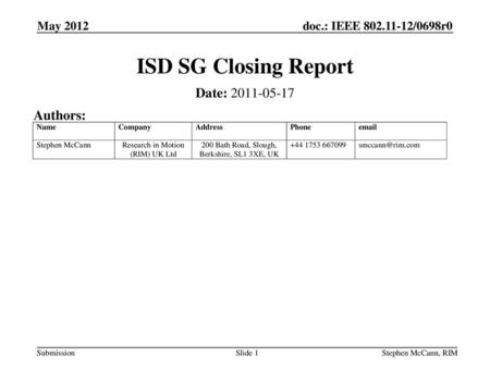 ISD SG Closing Report Date: Authors: May 2012 May 2012