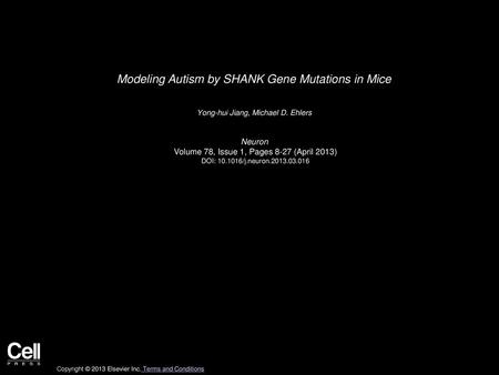 Modeling Autism by SHANK Gene Mutations in Mice