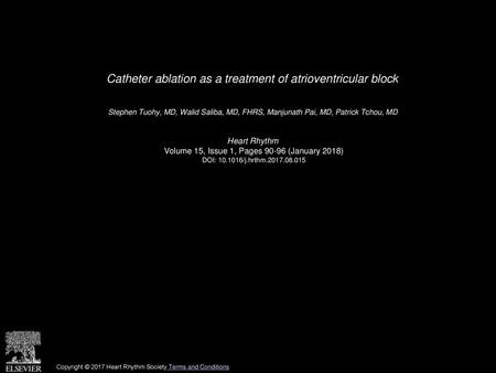 Catheter ablation as a treatment of atrioventricular block