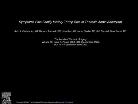 Symptoms Plus Family History Trump Size in Thoracic Aortic Aneurysm