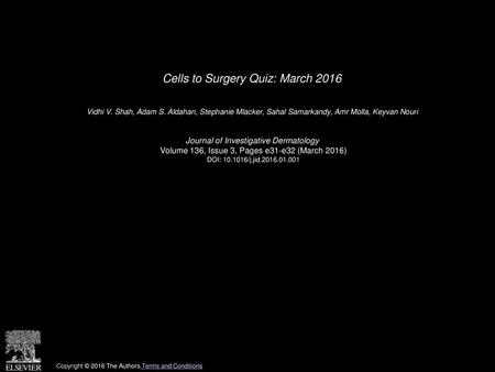 Cells to Surgery Quiz: March 2016