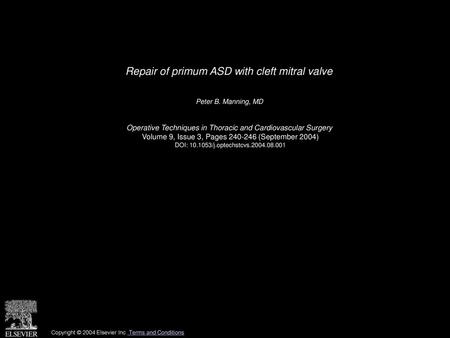 Repair of primum ASD with cleft mitral valve