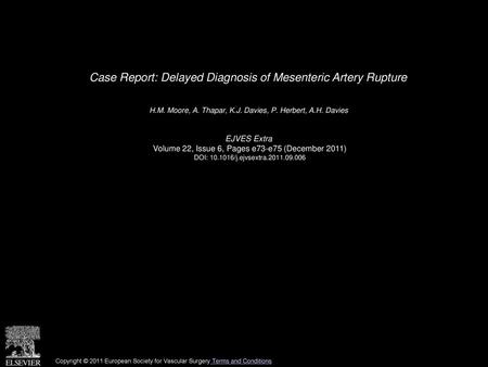 Case Report: Delayed Diagnosis of Mesenteric Artery Rupture