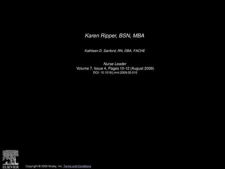 Karen Ripper, BSN, MBA Nurse Leader