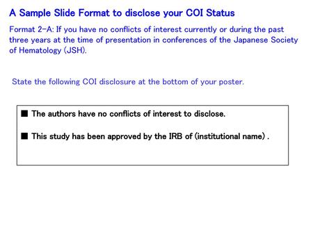 A Sample Slide Format to disclose your COI Status