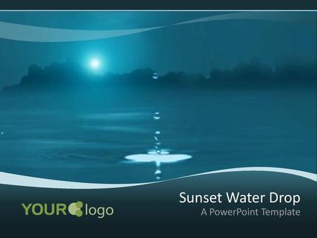 Sunset Water Drop A PowerPoint Template.