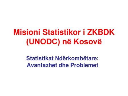 Misioni Statistikor i ZKBDK (UNODC) në Kosovë