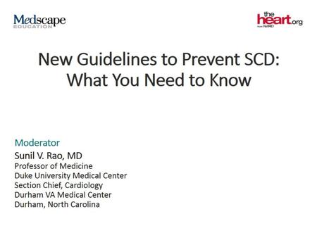 New Guidelines to Prevent SCD: What You Need to Know