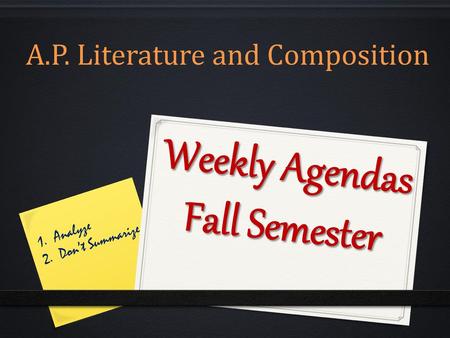 Weekly Agendas Fall Semester