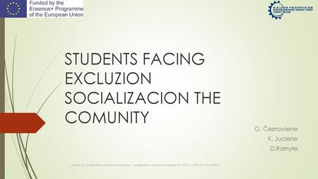 STUDENTS FACING EXCLUZION SOCIALIZACION THE COMUNITY