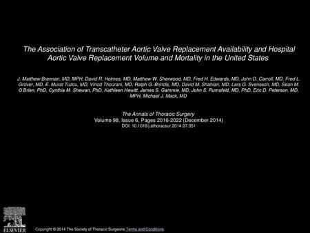 The Association of Transcatheter Aortic Valve Replacement Availability and Hospital Aortic Valve Replacement Volume and Mortality in the United States 