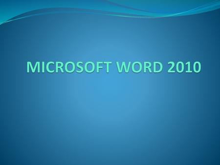 MICROSOFT WORD 2010.