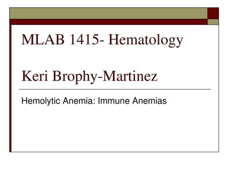 MLAB Hematology Keri Brophy-Martinez