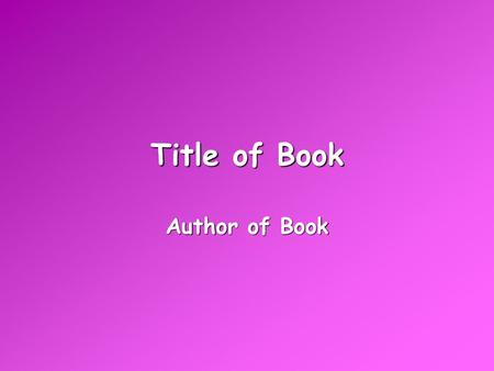 Title of Book Author of Book.