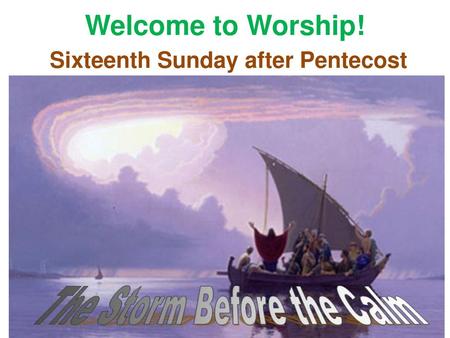 Sixteenth Sunday after Pentecost