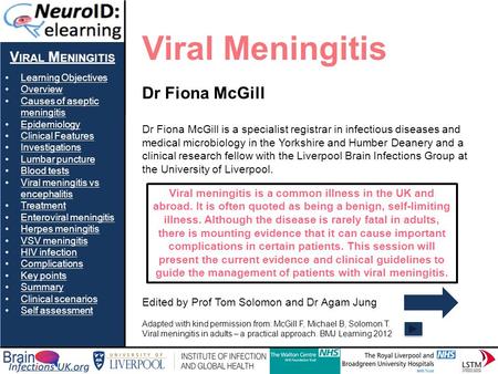 Viral Meningitis Dr Fiona McGill Viral Meningitis