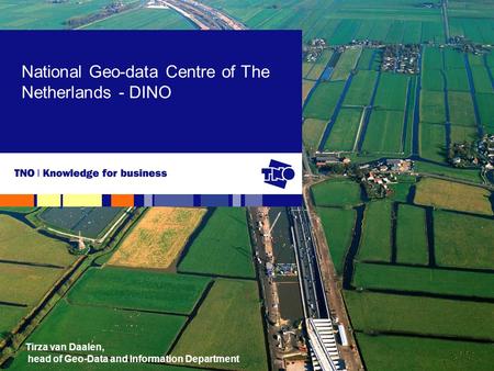 Tirza van Daalen, head of Geo-Data and Information Department National Geo-data Centre of The Netherlands - DINO.