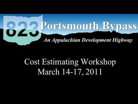 Cost Estimating Workshop March 14-17, 2011. Project Phase Update Phase 1 and 3 Brad Hyre, P.E. Transportation Manager HDR Phase 2 Manoj Sethi, P.E. Executive.