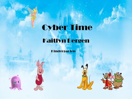 Cyber Time Kaitlyn Bergen Kindergarten. Personal Information When you are online, never post: -Your address. -Your full name. -Your phone number.