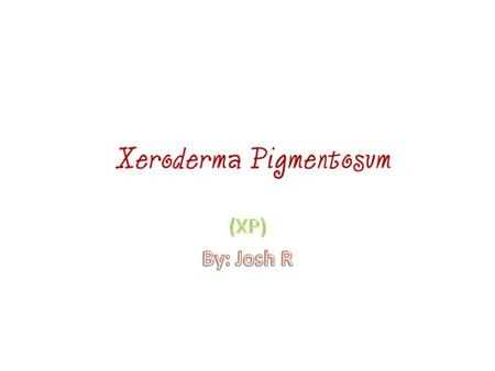 About XP Xeroderma pigmentosum was first described in 1874 by Hebra and Kaposi. In 1882, Kaposi coined the term xeroderma pigmentosum for the condition,