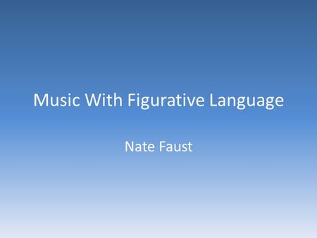 Music With Figurative Language