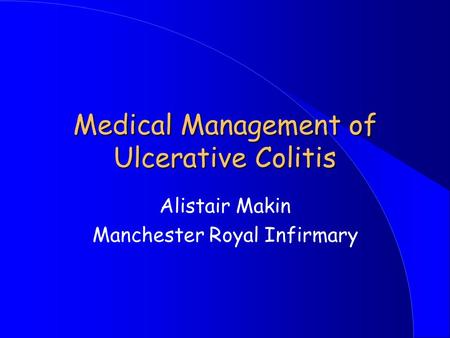 Medical Management of Ulcerative Colitis