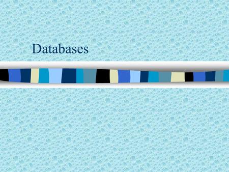 Databases. A database program can be used to:  sort a file into a different order  Maintain contact with clients  search through the records for a.