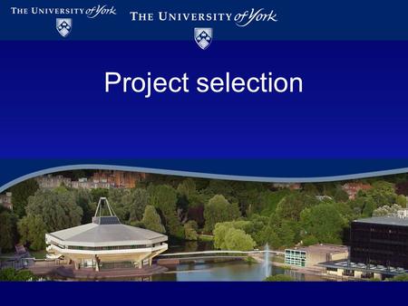 Project selection. 20-27 February Project proposals available Students discuss projects with supervisors Select at least two Rank them in order of preference.