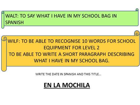 EN LA MOCHILA WALT: TO SAY WHAT I HAVE IN MY SCHOOL BAG IN SPANISH