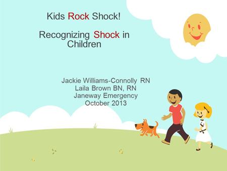 Kids Rock Shock! Recognizing Shock in Children