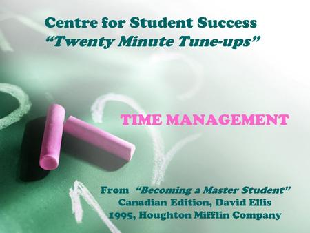 Twenty Minute Tune Up:Time Management