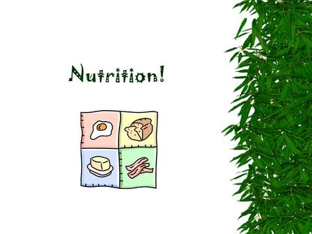 Nutrition!.